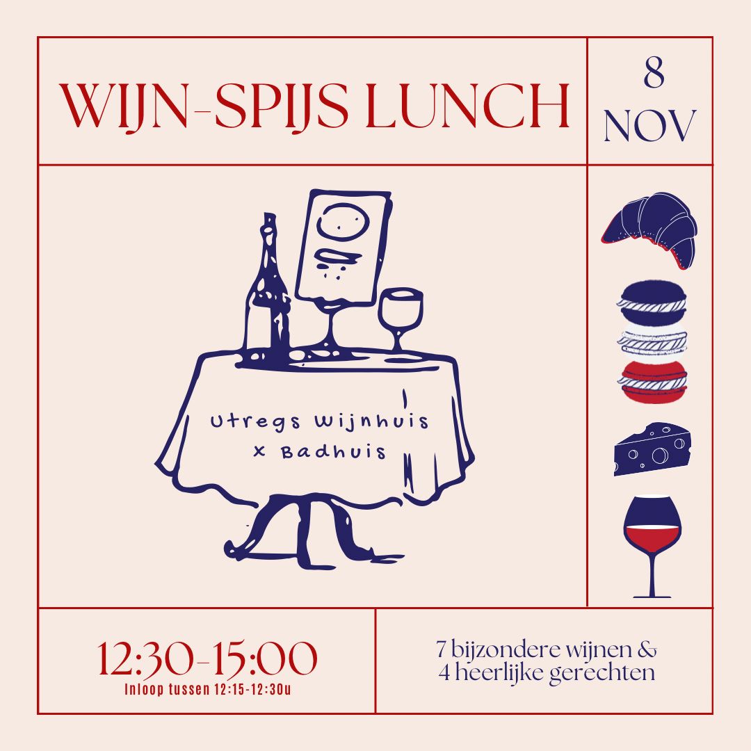 Wijn Spijs: Franse Wijnlunch @ restaurant Badhuis 08-11-2025
